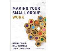 Henry Cloud Bill Donahue John Towns Making Your Small Group Work Video St (DVD)