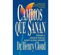 Henry Cloud Cambios Que Sanan (Tascabile)