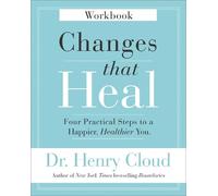 Henry Cloud Changes That Heal Workbook (Tascabile)