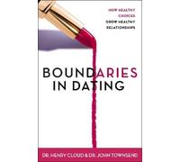 Henry Cloud John Townsend Boundaries in Dating (Tascabile)