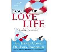 Henry Cloud John Townsend Rescue Your Love Life (Tascabile)