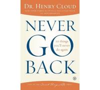Henry Cloud Never Go Back (Tascabile)