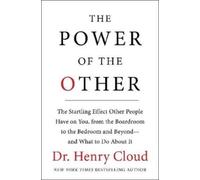 Henry Cloud The Power Of The Other (Tascabile)