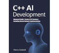 Henry Codwell C++ AI Development (Tascabile)