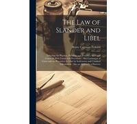 Henry Coleman Folkard The Law of Slander and Libel (Copertina rigida)