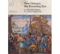 Henry Colomer New Orleans, the Founding Era (Copertina rigida)