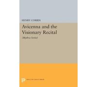 Henry Corbin Avicenna and the Visionary Recital (Tascabile)