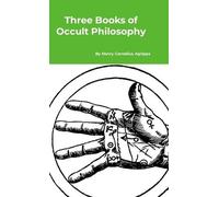 Henry Cornelius Agrippa Three Books of Occult Philosophy (Copertina rigida)