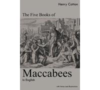 Henry Cotton The Five Books of Maccabees in English (Tascabile)