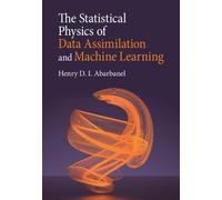 Henry D. I. Aba The Statistical Physics of Data Assimilation (Copertina rigida)