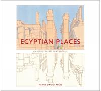 Henry David Ayon Egyptian Places (Copertina rigida)