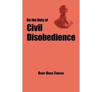 Henry David Tho On the Duty of Civil Disobedience - Thoreau's Classi (Tascabile)