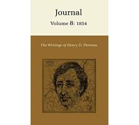 Henry David Tho The Writings of Henry David Thoreau, Volume 8 (Copertina rigida)