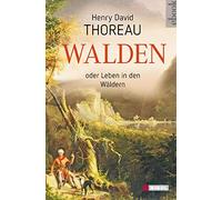 Henry David Tho Walden oder Leben in den Wäldern: Klassiker d (Copertina rigida)
