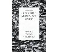 Henry David Thoreau A Week on the Concord and Merrimack Rivers (Tascabile)