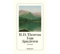 Henry David Thoreau Dirk van Gunster Vom Spazieren: Ein Essay (deteb (Tascabile)