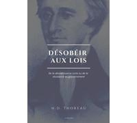 Henry David Thoreau Enrico Malatesta Désobéir aux lois (Tascabile)