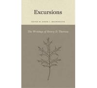 Henry David Thoreau Excursions (Copertina rigida) Writings of Henry D. Thoreau