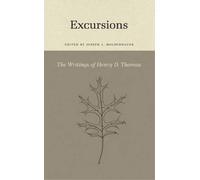 Henry David Thoreau Excursions (Copertina rigida) Writings of Henry D. Thoreau