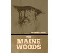 Henry David Thoreau The Maine Woods (Copertina rigida)