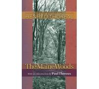 Henry David Thoreau The Maine Woods (Tascabile) Writings of Henry D. Thoreau