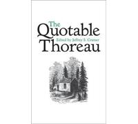 Henry David Thoreau The Quotable Thoreau (Copertina rigida)