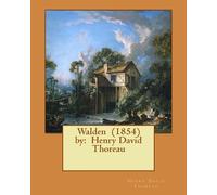 Henry David Thoreau Walden (1854) by (Tascabile)