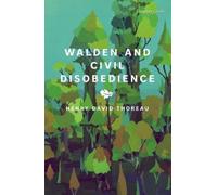 Henry David Thoreau Walden and Civil Disobedience (Tascabile) Signature Editions