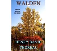Henry David Thoreau Walden - Large Print Edition (Tascabile)