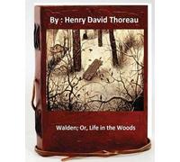 Henry David Thoreau Walden; Or, Life in the Woods.By (Tascabile)