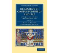 Henry de Bracton De Legibus et Consuetudinibus Angliae (Tascabile)