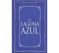 Henry De Vere Stacpoole La Laguna Azul (Tascabile)