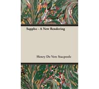Henry De Vere Stacpoole Sappho - A New Rendering (Tascabile)