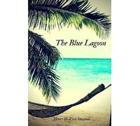 Henry De Vere Stacpoole The Blue Lagoon (Tascabile)