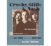 Henry Diltz Dave Zimmer Crosby, Stills & Nash (Tascabile)