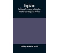 Henry Downes Miles Pugilistica (Copertina rigida)