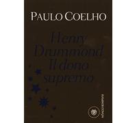 Henry Drummond. Il dono supremo