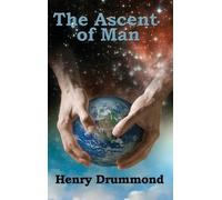 Henry Drummond The Ascent of Man (Copertina rigida)