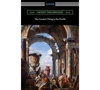 Henry Drummond The Greatest Thing in the World (Tascabile)