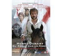 Henry Dunant: Red on the Cross ( Henry Dunant: Du rouge sur la croix )