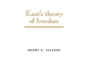 Henry E. Allison Kant's Theory of Freedom (Tascabile)