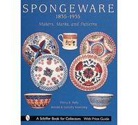 Henry E. Kelly Spongeware, 1835-1935 (Copertina rigida)
