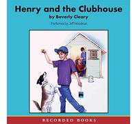 Henry e la Clubhouse (La serie Henry Huggins)