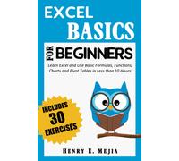 Henry E Mejia Excel Basics for Beginners (Tascabile) Excel for Beginners