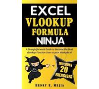 Henry E Mejia Excel Vlookup Formula Ninja (Tascabile) Excel Ninjas