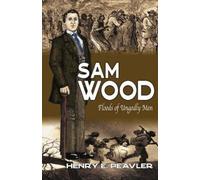 Henry E Peavler Sam Wood Floods of Ungodly Men (Tascabile) Sam Wood