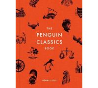 Henry Eliot The Penguin Classics Book (Copertina rigida)