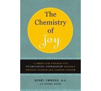 Henry Emmons, MD The Chemistry of Joy (Tascabile)