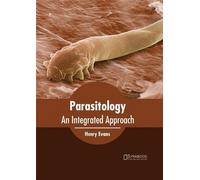 Henry Evans Parasitology: An Integrated Approach (Copertina rigida)