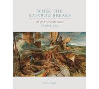 Henry F. Knight When the Rainbow Breaks (Copertina rigida)